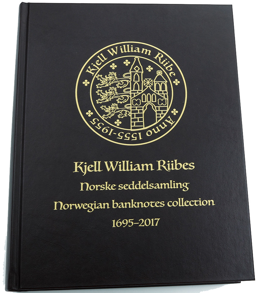 Kjell William Riibe's Norske Seddelsamling 1695 - 2017