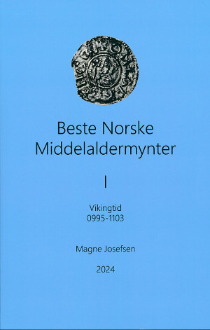 Beste Norske Middelaldermynter II Vikingtid 995 til 1103